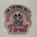 Tired Magnet