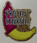 "Protect Yourself" Banana Medium Magnet