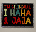 I’m bilingual Magnet