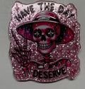 Have The Day Magnet