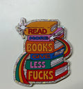 "Read More Books Give Less Fucks" Medium Magnet