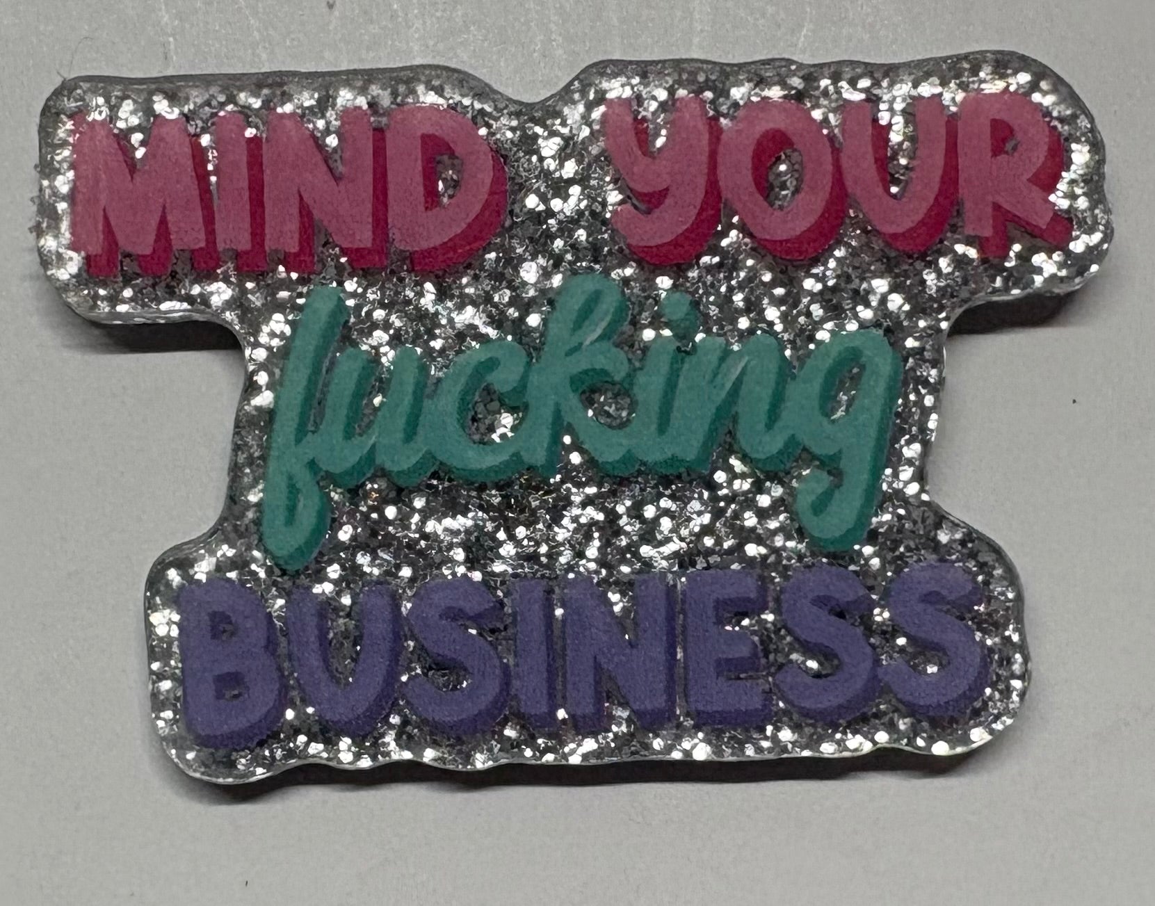 Mind Yours Magnet