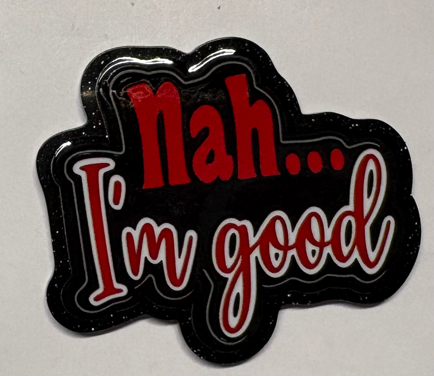 I’m Good Magnet